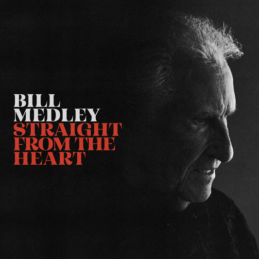 the album cover for Bill Medley - Straight From The Heart