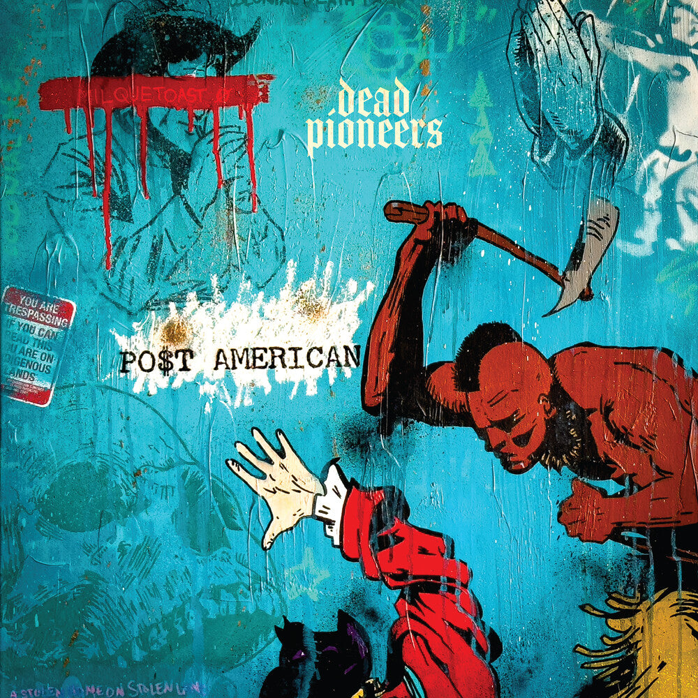 the album cover for Dead Pioneers - Po$T American