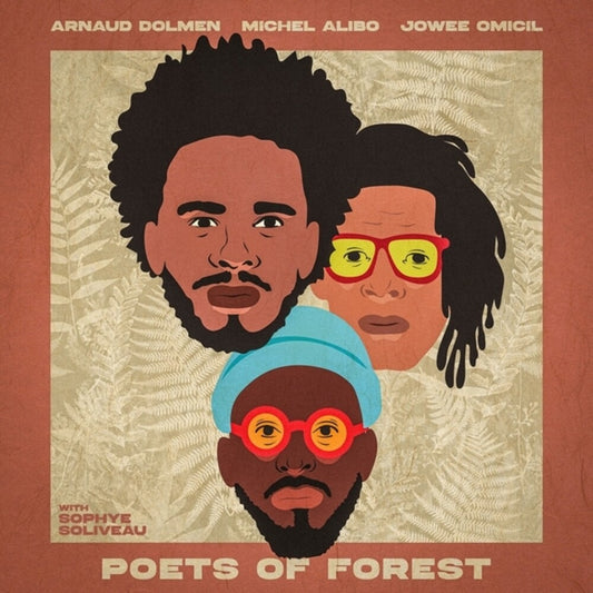 the album cover for Dolmen, Arnaud / Alibo, Michel / Omicil, Jowee - Poets of Forest