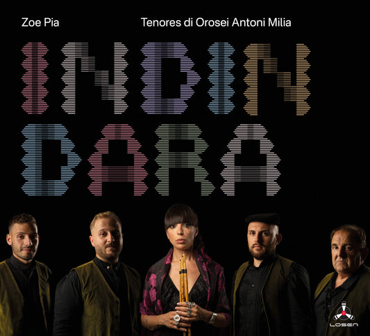 the album cover for Zoe Pia  & Tenores Di Orosei - Indindara (Uk)