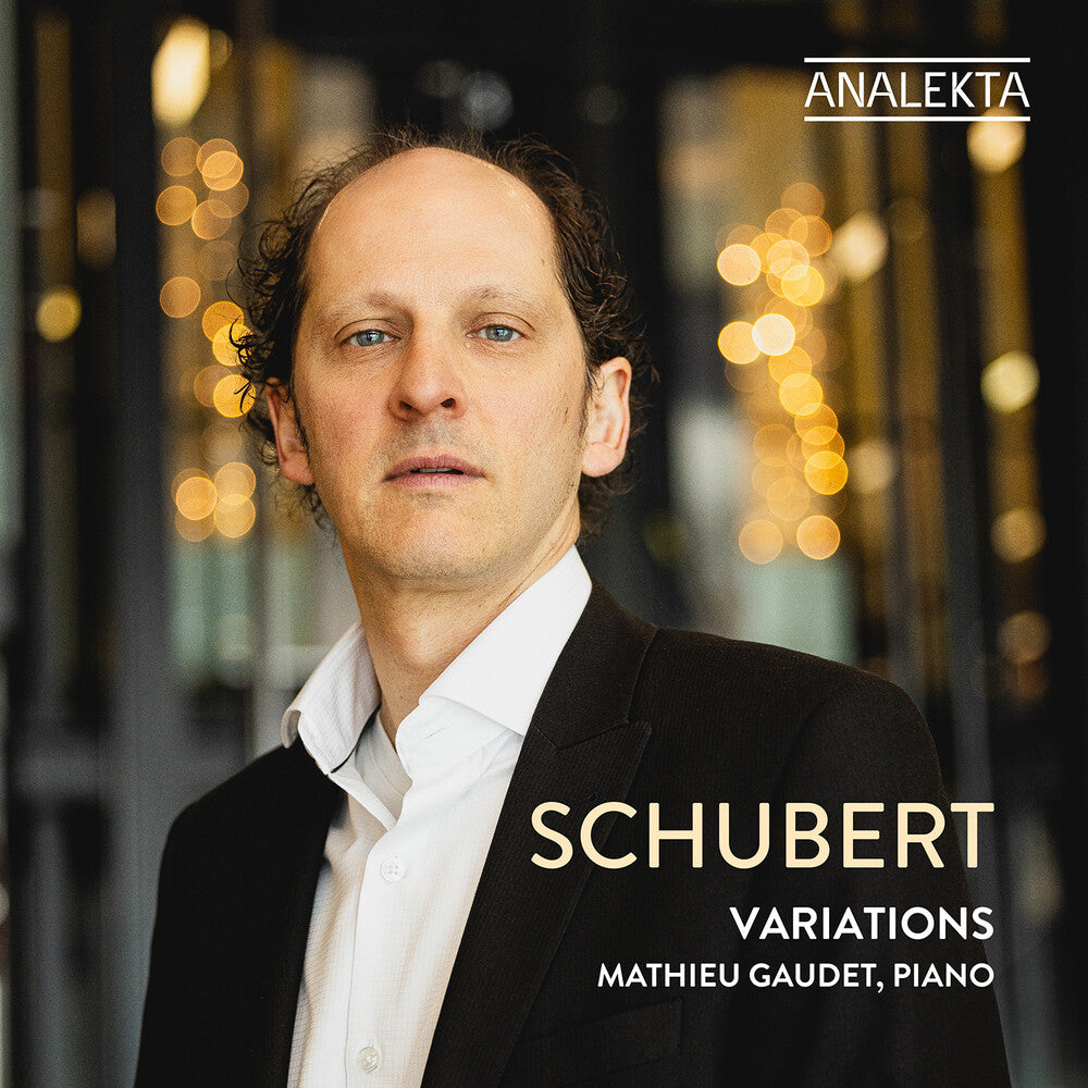 the album cover for Mathieu Gaudet - Schubert: Variations