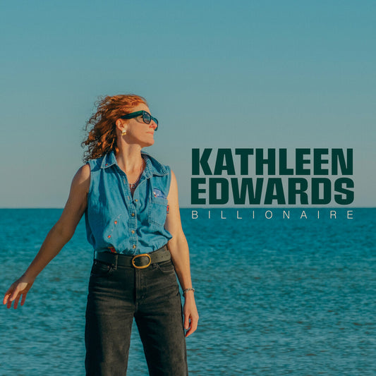 the album cover for Kathleen Edwards - Billionaire (Gate)