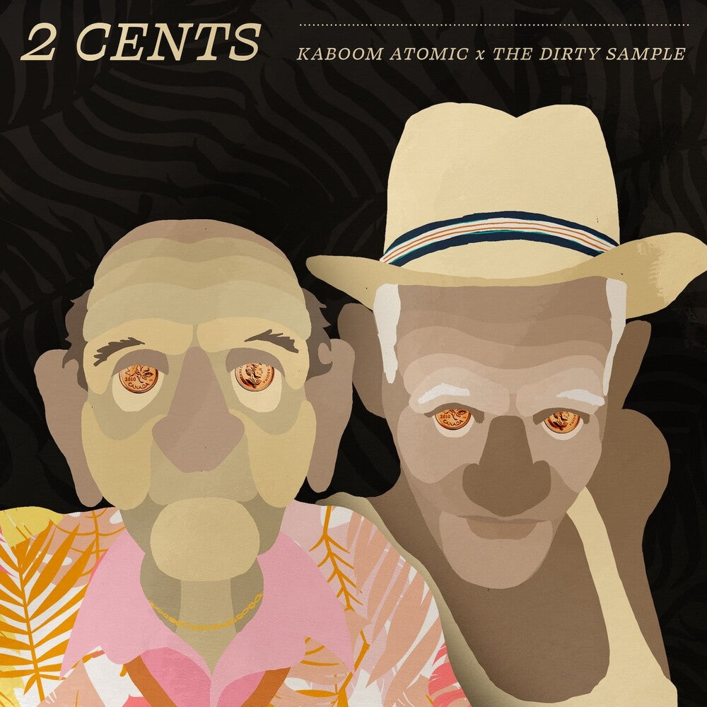 the album cover for Kaboom Atomic / Dirty Sample - 2 Cents