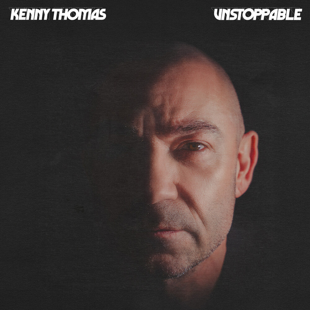 the album cover for Kenny Thomas - Unstoppable [Indie Exclusive]