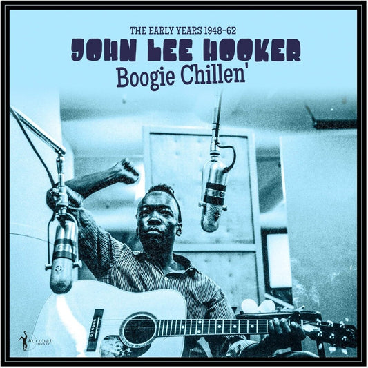 the album cover for John Hooker  Lee - Boogie Chillen: The Early Years 1948-1962 (Can)