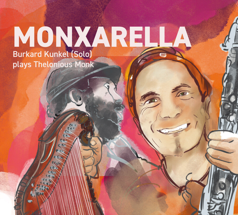 the album cover for Kunkel, Burkard - Monxarella
