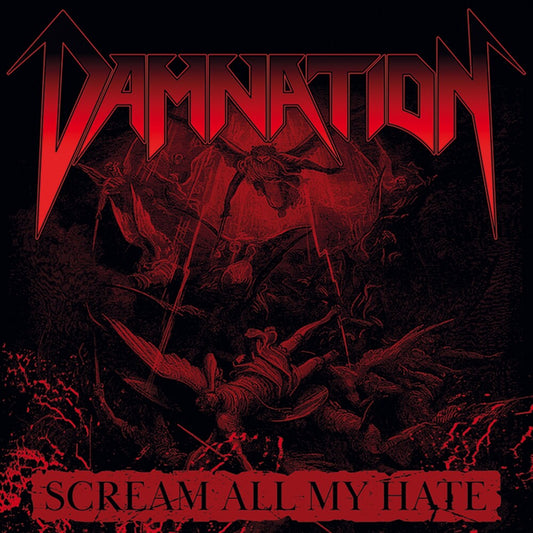 the album cover for Damnation - Scream All My Hate