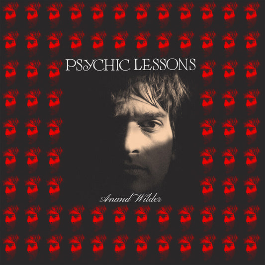 the album cover for Anand Wilder - Psychic Lessons