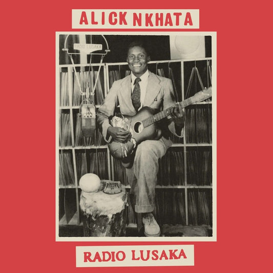 the album cover for Alick Nkhata - Radio Lusaka