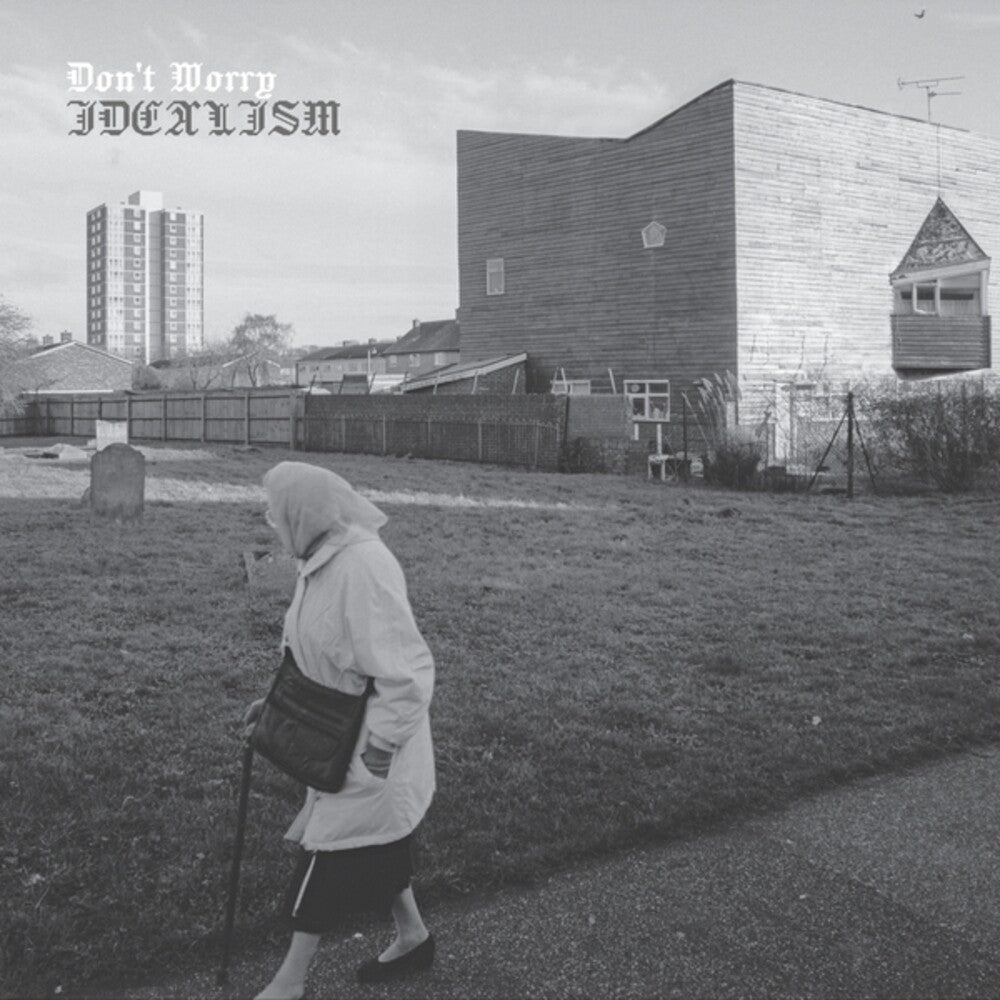 the album cover for Don't Worry - Idealism