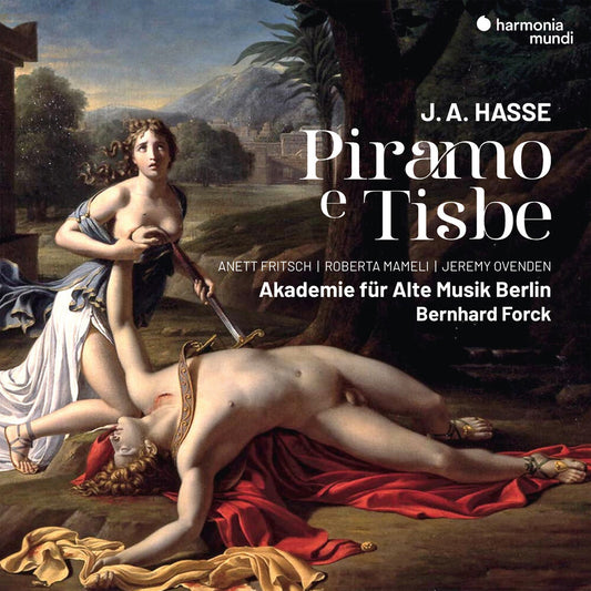 the album cover for Anett Fritsch  / Mameli,Roberta / Ovenden,Jeremy - Hasse: Piramo E Tisbe