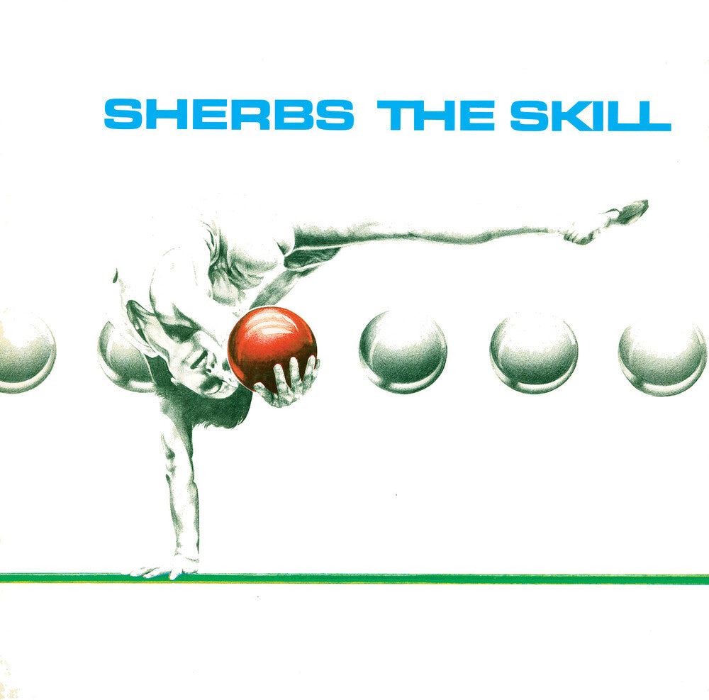 the album cover for Sherbs - Skill (Bonus Tracks) [Colored Vinyl] [Remastered]
