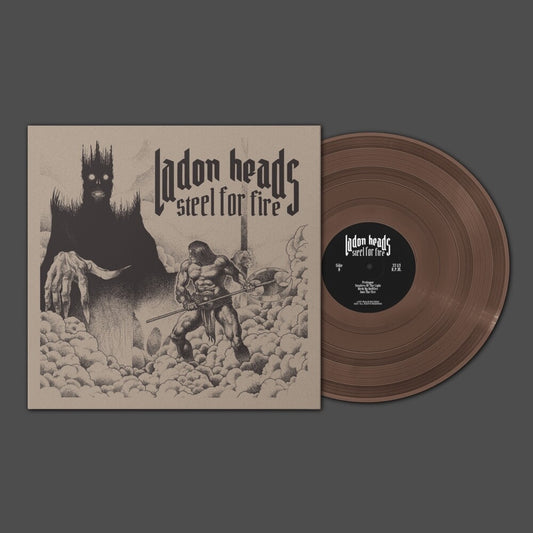the album cover for Ladon Heads - Steel For Fire [Brown]
