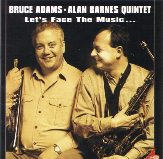 the album cover for Bruce Adams  / Barnes,Alan - Let's Face The Music