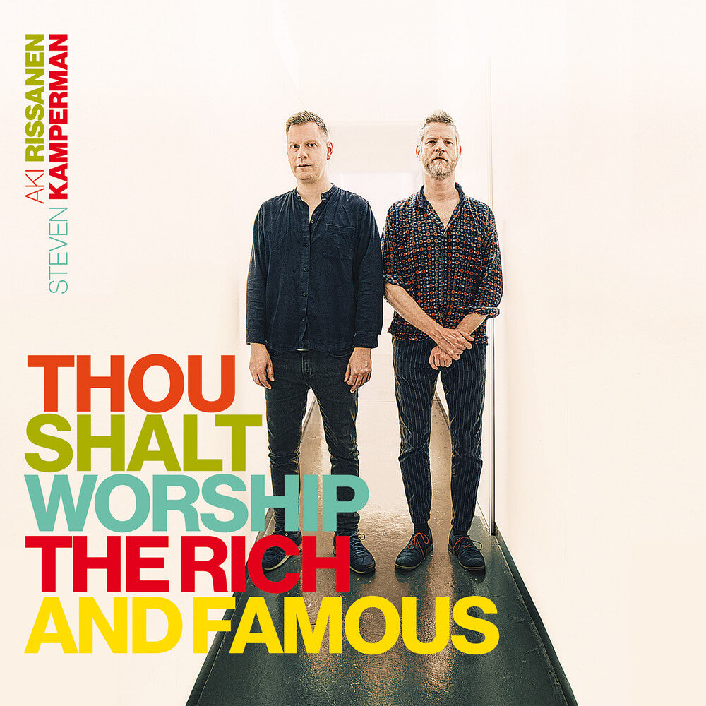 the album cover for Aki Rissanen  / Kamperman,Steven - Thou Shalt Worship The Rich And Famous