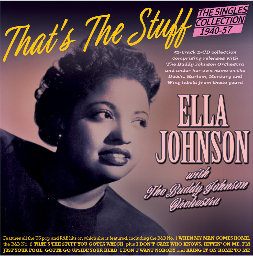 the album cover for Ella Johnson  & The Buddy Johnson Orchestra - That's The Stuff: The Singles Collection 1940-57
