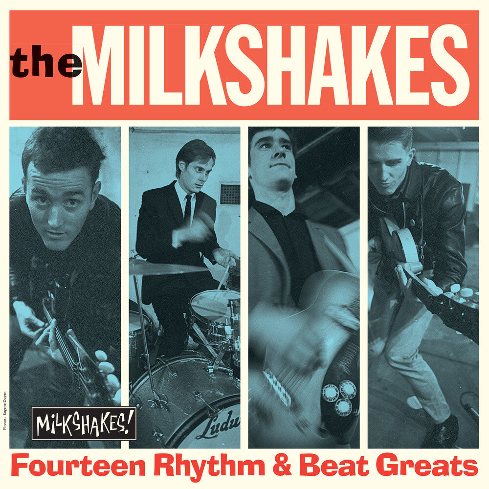 the album cover for Milkshakes - Fourteen Rhythm & Beat Greats