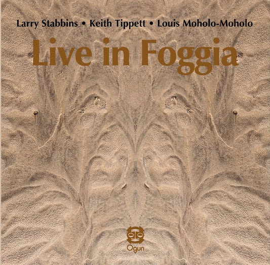 the album cover for Stabbins, Larry / Tippett, Keith - Live In Foggia