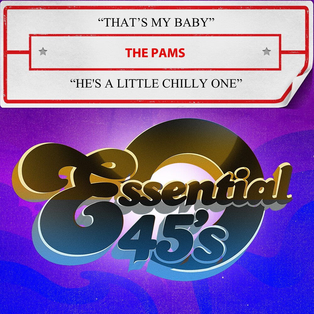 the album cover for Pams - That's My Baby / He's A Little Chilly One (Digital 45)