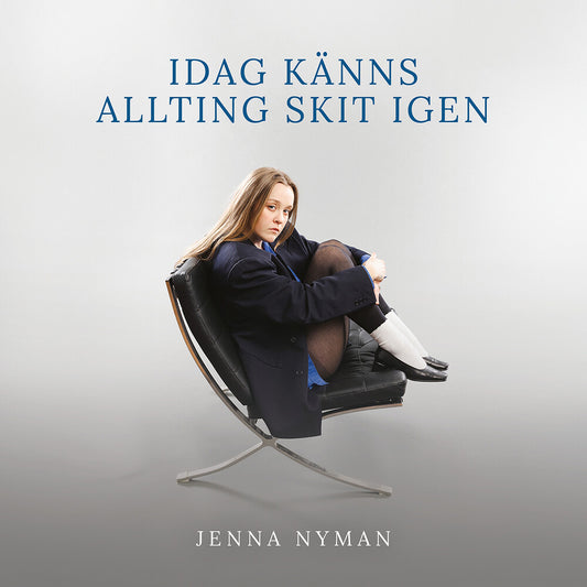 the album cover for Jenna Nyman - Idag Kanns Allting Skit Igen