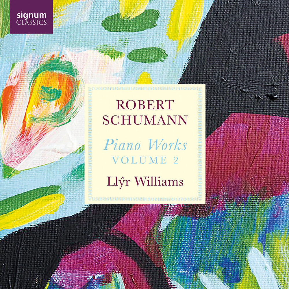 the album cover for Llyr Williams - Robert Schumann: Pno Works Vol. 2
