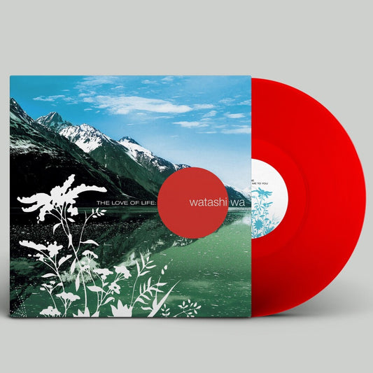 the album cover for Watashi Wa - Love Of Life - Red [Colored Vinyl] (Red)