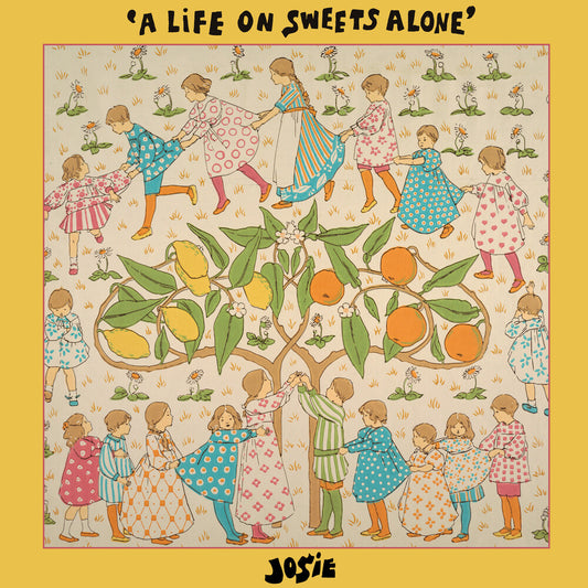 the album cover for Josie - Life On Sweets Alone