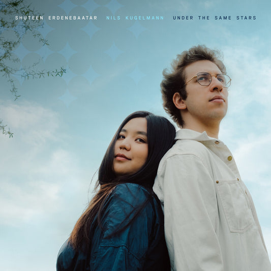 the album cover for Shuteen Erdenebaatar - Under The Same Stars (Post) (Phot)