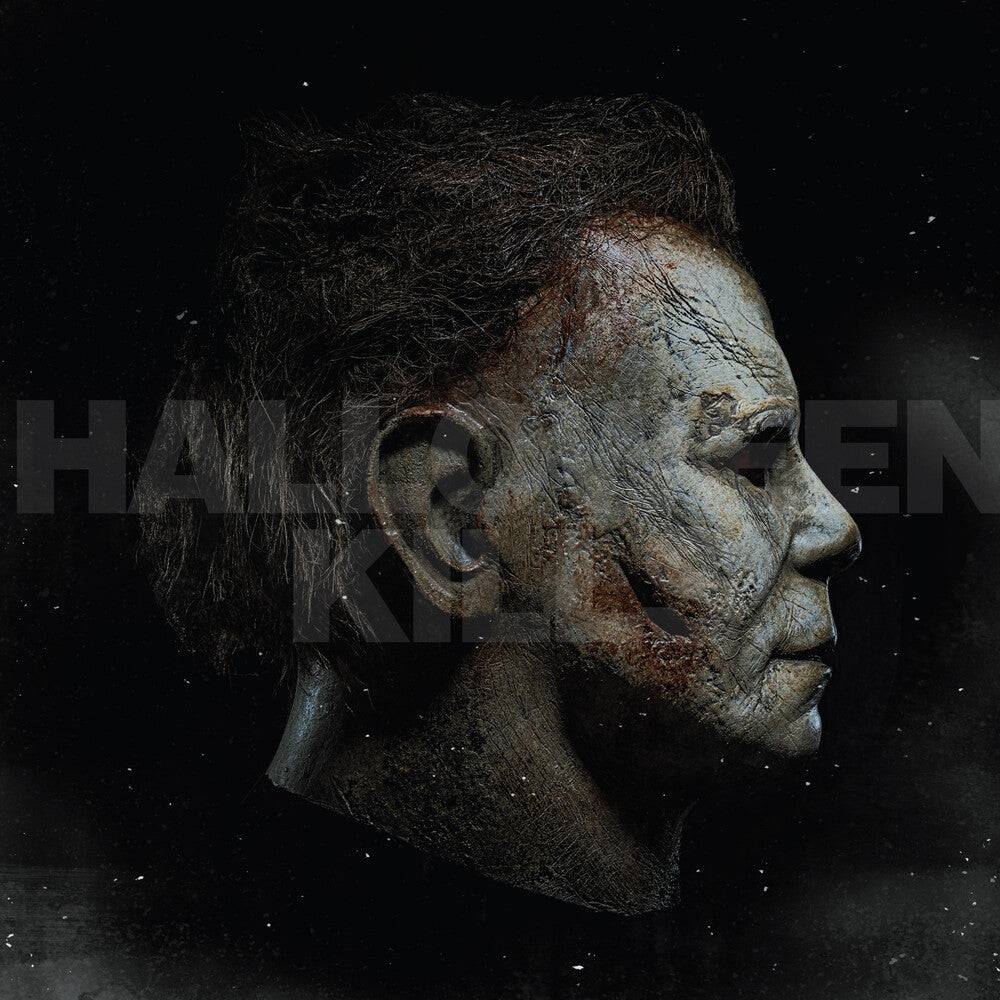 the album cover for John Carpenter  / Carpenter,Cody / Davies,Daniel - Halloween Kills - O.S.T. (Exp)