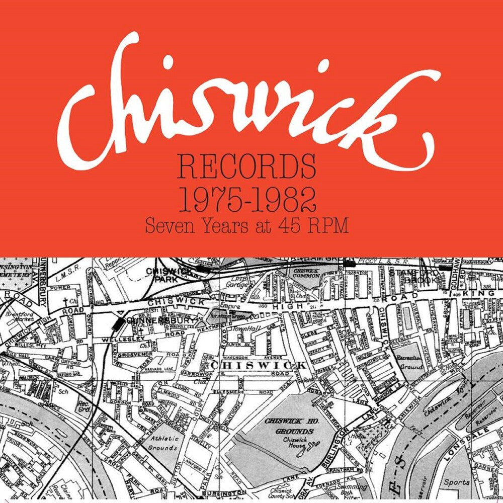 the album cover for Chiswick Records 1975-1982: Seven Years At 45 Rpm - Chiswick Records 1975-1982: Seven Years At 45 Rpm