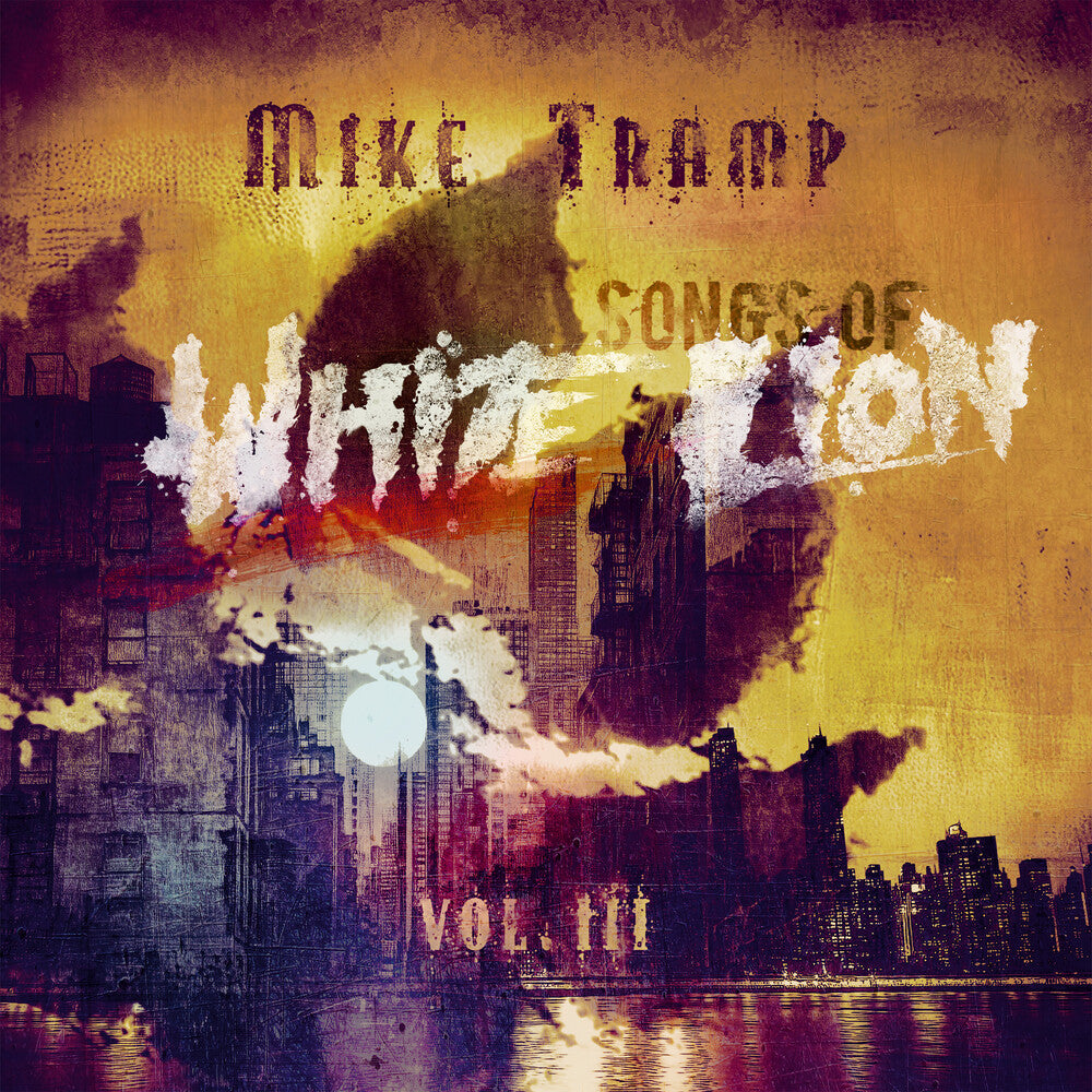 the album cover for Mike Tramp - Songs of White Lion Vol. III