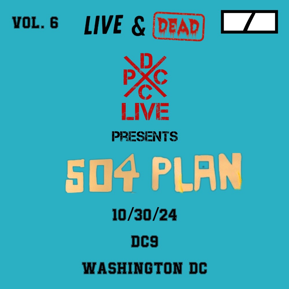 the album cover for 504 Plan - Dcxpc Live & Dead 6