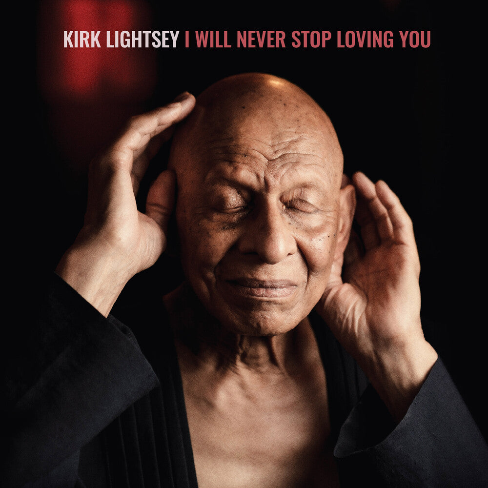 the album cover for Kirk Lightsey - I Will Never Stop Loving You [180 Gram]