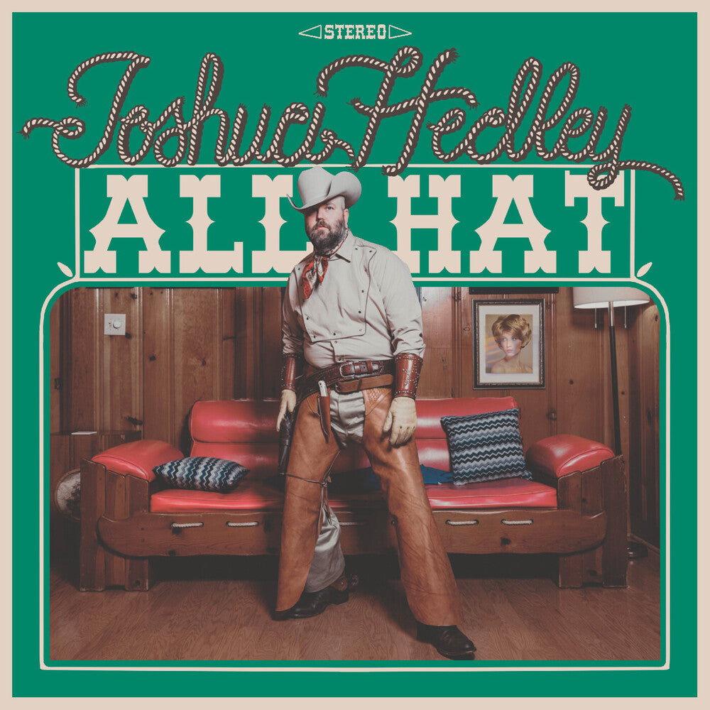 the album cover for Joshua Hedley - All Hat [Indie Exclusive Autographed Texas Sky Blue LP]