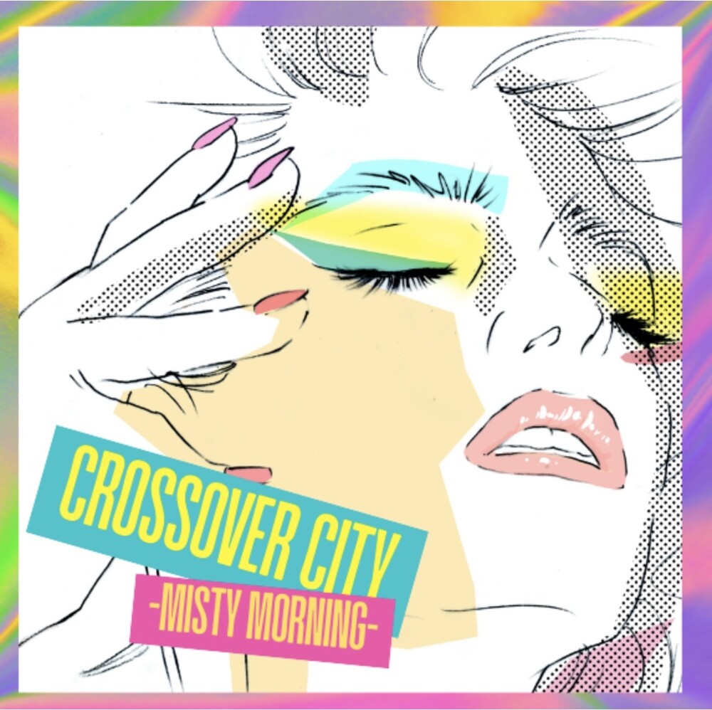 the album cover for Crossover City - Misty Morning / Various (Jpn) - Crossover City - Misty Morning / Various (Jpn)