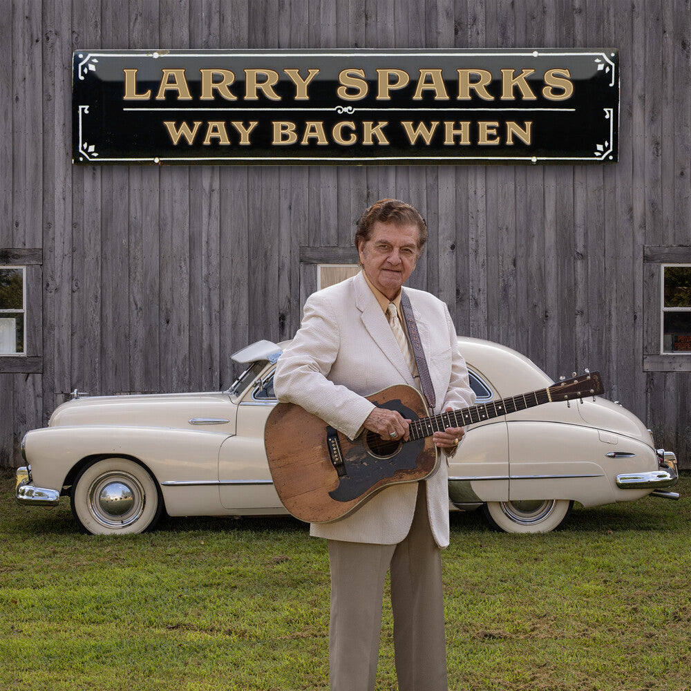 the album cover for Sparks, Larry - Way Back when