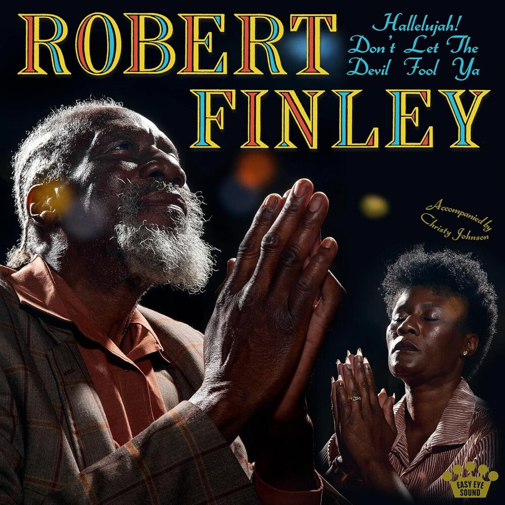 the album cover for Robert Finley - Hallelujah! Don't Let The Devil Fool Ya 