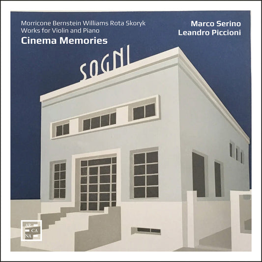 the album cover for Marco Serino - Cinema Memories - Morricone Williams Bernstein
