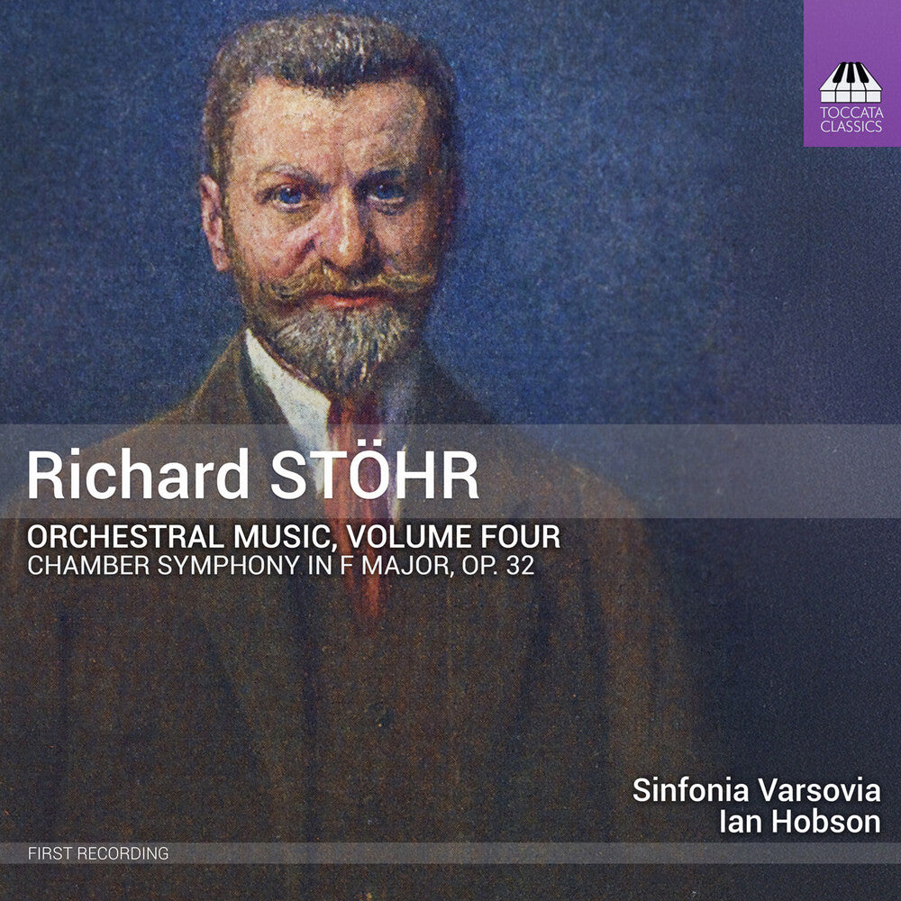 the album cover for Sinfonia Varsovia - Richard Stohr: Orchl Music Vol. 4