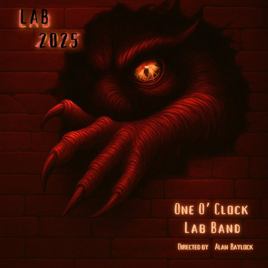 the album cover for One O'Clock Lab Band - Lab 2025 [Digipak]