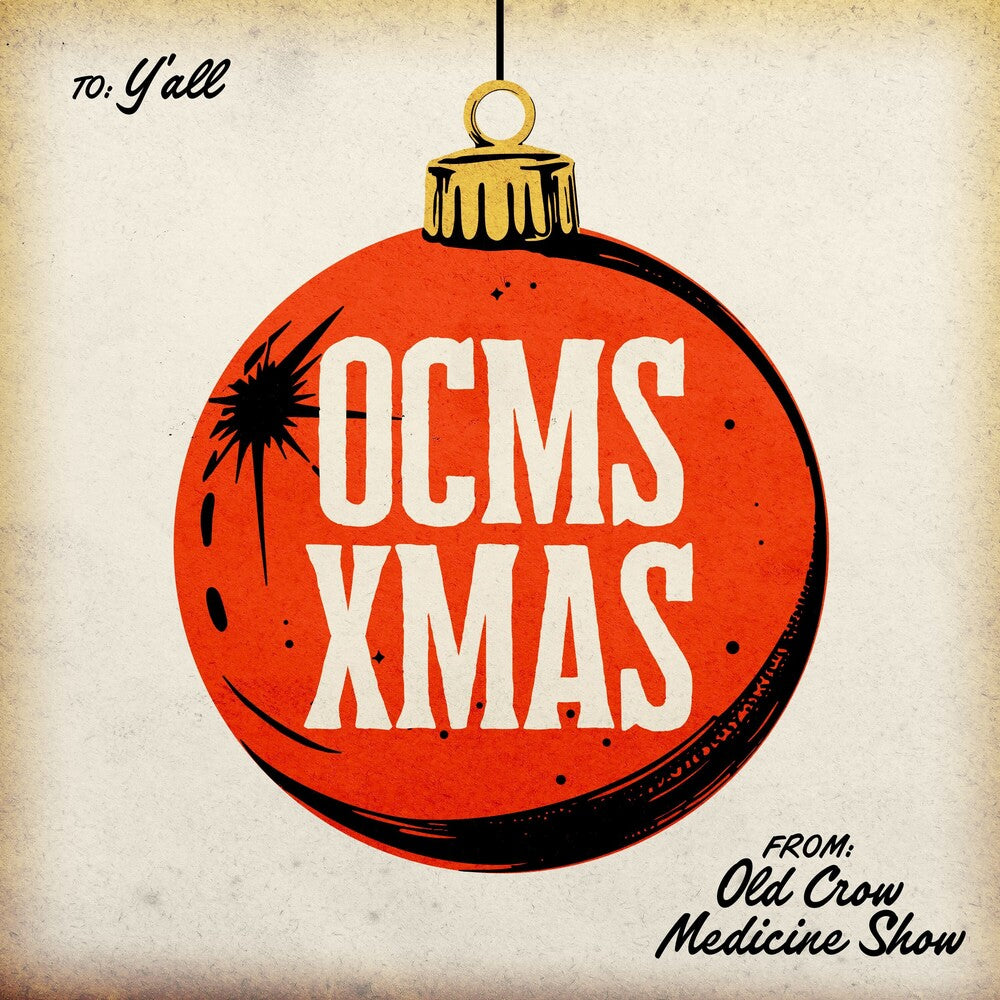 the album cover for Old Crow Medicine Show - Ocms Xmas