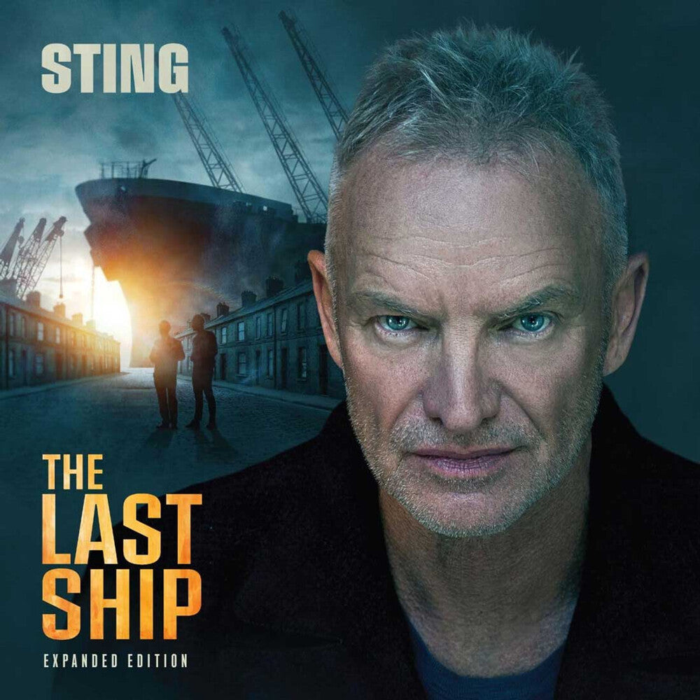 the album cover for Sting - Last Ship (Expanded Edition) [180g 2 LP]