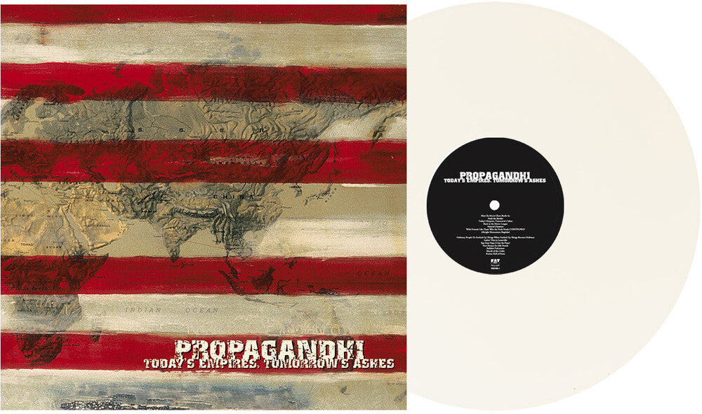 the album cover for Propagandhi - Today's Empires Tomorrow's Ashes [Indie Exclusive White]