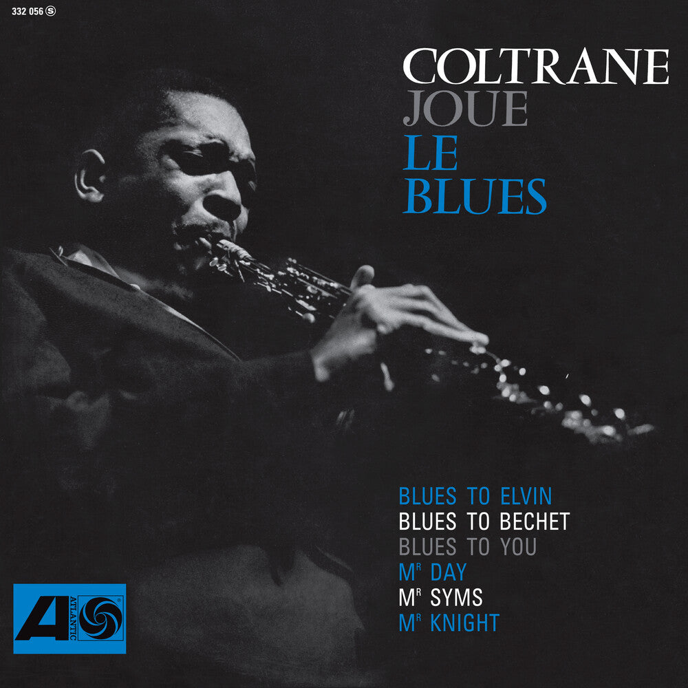 the album cover for John Coltrane - Coltrane Plays The Blues (Syeor26) [180 Gram]