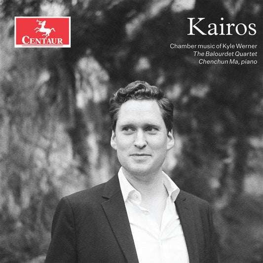 the album cover for Balourdet Quartet - Kairos: Chamber Music Of Kyle Werner