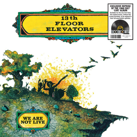 the album cover for 13th Floor Elevators - We Are Not Live [RSD 2026]