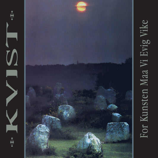 the album cover for Kvist - For Kunsten Maa Vi Evig Vike [Colored Vinyl] (Aniv) (Mrb)