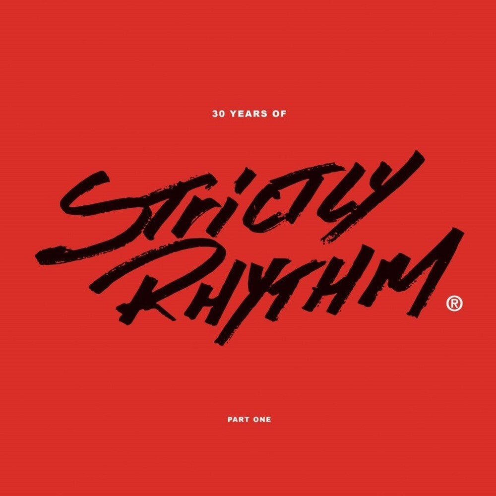 the album cover for 30 Years Of Strictly Rhythm 1 - 30 Years Of Strictly Rhythm Pt. 1 / Various