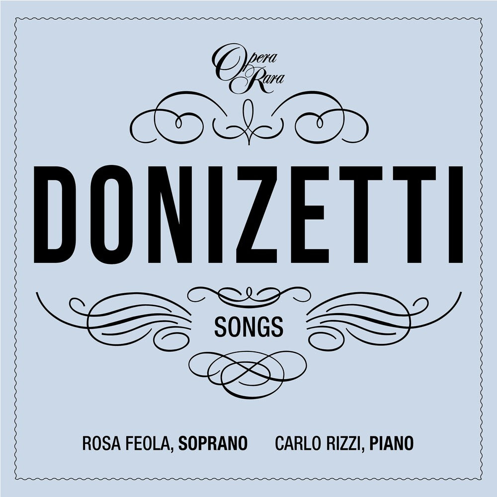 the album cover for Rosa Feola  / Rizzi,Carlo - Donizetti: Songs - Vol.7