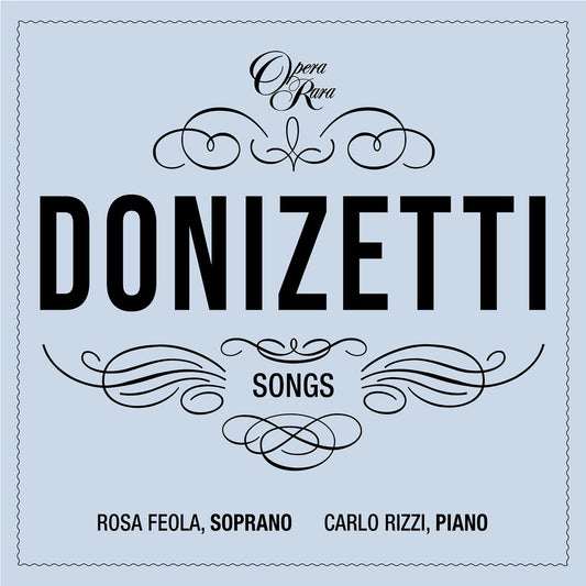 the album cover for Rosa Feola  / Rizzi,Carlo - Donizetti: Songs - Vol.7